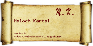 Maloch Kartal névjegykártya